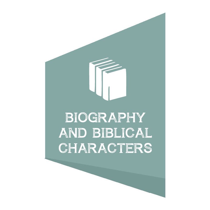 BIOGRAPHY & BIBLE CHARACTERS