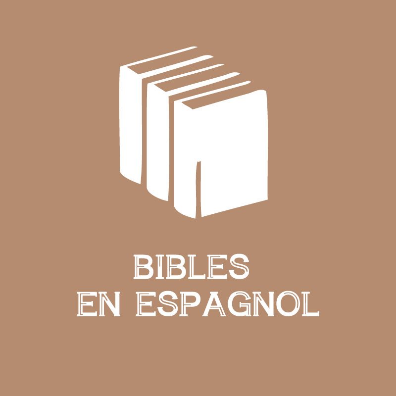 BIBLES EN ESPAGNOL