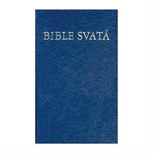 Czech - Bible Svata: Czech Bible-FL Kralice 1613 (Hardcover, blue)