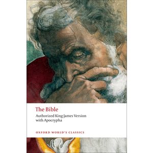 The Bible: Authorized King James Version With Apocrypha (Oxford World's Classics) 1st Edition