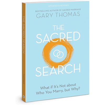 The Sacred Search: What If It's Not About Who You Marry, But Why?