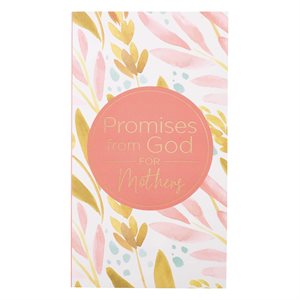 Promises from God for Mothers (Pink and Green Softcover Promise Book)