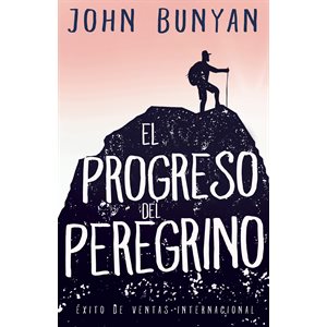 El Progreso del Peregrino (The Pilgrim's Progress)