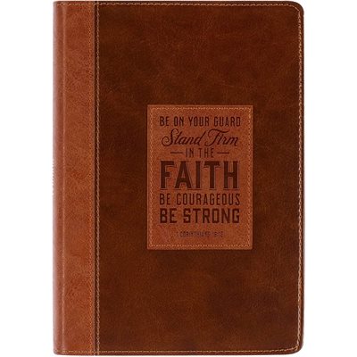  Journal Stand Firm in the Faith 1 Cor. 16:13 