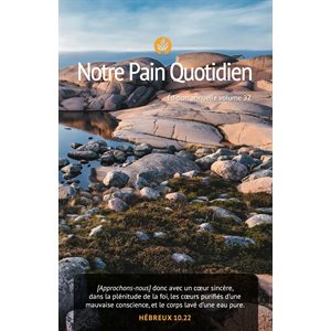Notre Pain Quotidien 2022 (Volume 32) - Gros Caractères