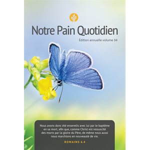 Notre Pain Quotidien 2024 (Volume 34)