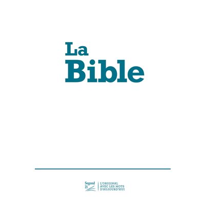 La Bible Segond 21 (S21) Compacte