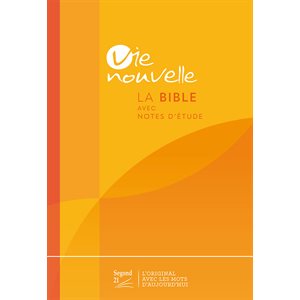 La Bible Version Segond 21 (S21) avec notes d’étude Vie Nouvelle - Couverture rigide orange, illustrée, tranche blanche