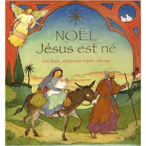 Noël : Jésus est né