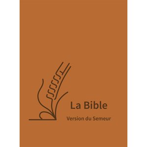 La Bible Version Semeur, avec gros caractères Couverture semi-souple textile brun