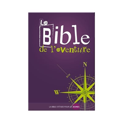 La Bible de l’Aventure - La Bible d’Étude pour les Jeunes, Français Courant