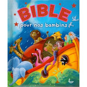 Bible pour Nos Bambins
