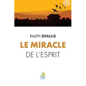 Le miracle de l’Esprit