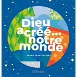 Dieu a créé… notre monde