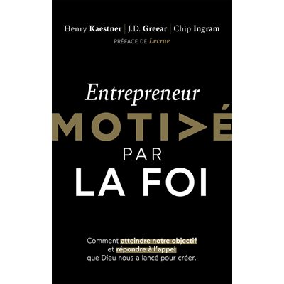 Entrepreneur motivé par la foi