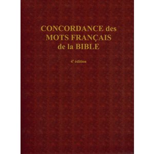 Concordance des mots français de la Bible