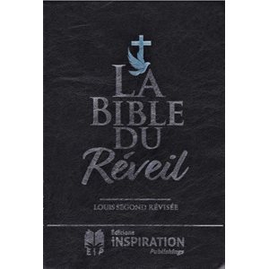 La Bible du réveil: Version Segond 1910