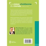La Vision Chrétienne du Monde (Guide d’étude - Redécouvrir l’héritage intellectuel chrétien)